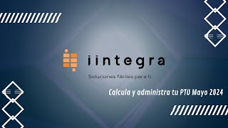 Calcula y administra tu PTU iiNtegra [upl. by Phaedra]