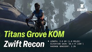 Tiitans Grove KOM  Zwift Recon [upl. by Arabelle19]