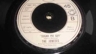 The Joneses Sugar Pie Guy Disco Version [upl. by Aliet]