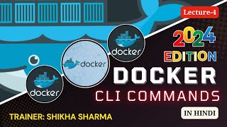 Day4 Docker CLI Commands Execution Docker Live Tutorial For In Hindi With Shikha Sharma [upl. by Ettevi]