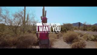 I want you Domo Wilson Official Music Video [upl. by Hnib]