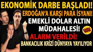 EKONOMİK DARBE BAŞLADI ERDOĞAN’A KARŞI PARA İSYANI EMEKLİ ALTIN VE DOLAR MÜDAHALESİ ALARM VERİLDİ [upl. by Eicam664]