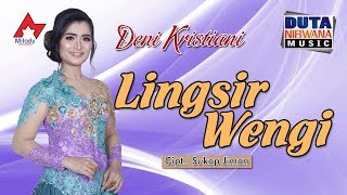 Deni Kristiani  Lingsir Wengi  Dangdut OFFICIAL [upl. by Keryt591]