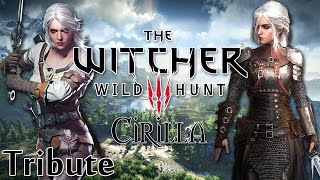 ☆Cirilla☆  The Witcher 3 Tribute  HUGE SPOILERS [upl. by Redyr]