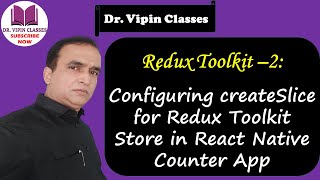 Configuring createSlice for Redux Toolkit Store in React Native Counter App  Redux Toolkit 2 [upl. by Nnybor]