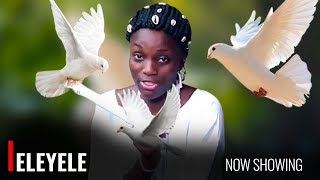 ELEYELE  A Nigerian Yoruba Movie Starring  Bukunmi Oluwashina Lateef Adedimeji [upl. by Prasad319]