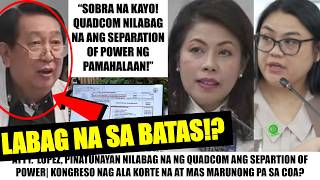 Matapos MAGMARUNONG PA sa COA QUADCOM IREREKLAMO NA SEPARATION of POWER NILABAG NA ng KONGRESO [upl. by Margie]