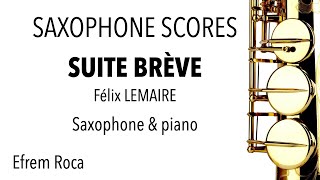 Suite Breve Félix LEMAIRE  Saxophone amp Piano accompaniment [upl. by Aitel55]