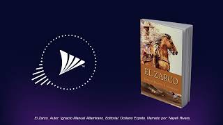 Capítulo 16  El Zarco de Ignacio Manuel Altamirano  Audiolibro completo [upl. by Aserehtairam]