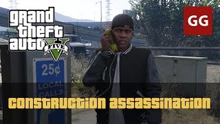 The Construction Assassination Gold Medal — GTA 5 [upl. by Aronow500]