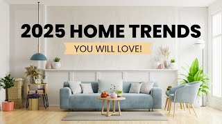 2025 Interior Design Trends  Explore Fresh and Exciting Styles to Try [upl. by Eltsirc]