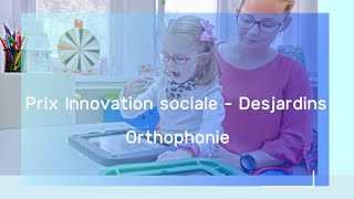 Prix Innovation sociale  Desjardins 2024  Orthophonie [upl. by Ellett896]