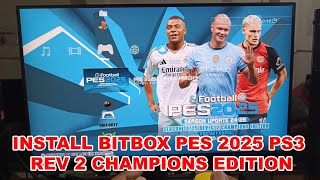 INSTALL BITBOX PES 2025 PS3 REV 2 CHAMPIONS EDITION [upl. by Kreis673]