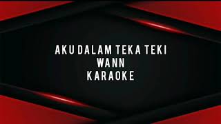 Karaoke Aku Dalam Teka Teki Wann malaysia [upl. by Killoran128]