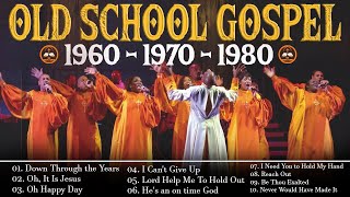 Best Old Gospel Music From the 60s 70s 80s  OLD SCHOOL GOSPEL GREATEST HITS  old black gospel [upl. by Selhorst]