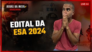 006  Análise do edital da ESA 2024 [upl. by Pitzer]