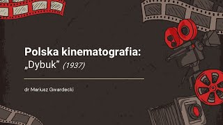 Polska kinematografia Dybuk 1937 [upl. by Ennovart]