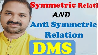 Symmetric Relation  Anti Symmetric Relation  Types of Relations  DMS  MFCS  GATE [upl. by Anatole]