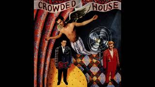 Crowded House  Dont Dream Its Over Audio Remastered HQ [upl. by Orran622]