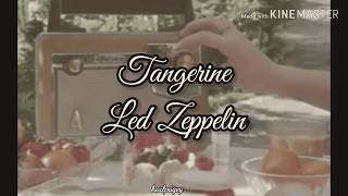 Tangerine  Led Zeppelin live audio lyrics [upl. by Leziar]