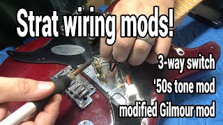 Fender Strat Wiring Mods  3way switch Gilmour mod and 50s Les Paul tone mod [upl. by Lessig]