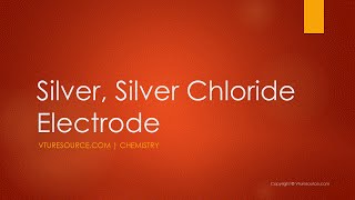 Silver Chloride Electrode [upl. by Yrahca901]