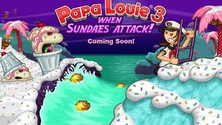 Papa Louie 3 When Sundaes Attack Full Gameplay Walkthrough [upl. by Larimer]