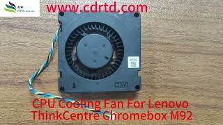 How to replace the CPU Cooling Fan For Lenovo ThinkCentre Chromebox M92laptopfan cpufan [upl. by Sikes324]