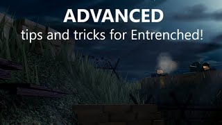 ADVANCED Tips and Tricks for Entrenched [upl. by Eseekram]