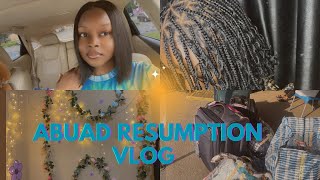 Abuad resumption vlog  Get ready with me for a new session 😍 [upl. by Sheena996]