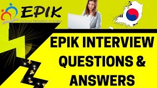 EPIK Interview Questions Tips and Answers  2019 [upl. by Ymac]