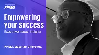 Empowering Your Success  KPMG Executive Career Insights [upl. by Veda149]