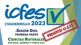 Preguntas ICFES Ciencias Naturales Sesión 2 Cuadernillo 2023 Primera parte [upl. by Jamison515]