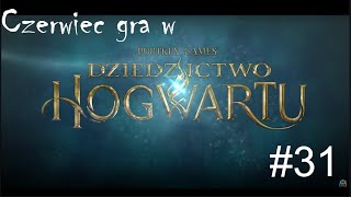 Czerwiec gra w Dziedzictwo Hogwartu 31  Misje poboczne 4 [upl. by Akisey]