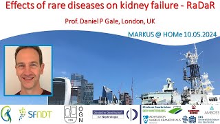 Effects of rare diseases on kidney failure  RaDaR  Prof Dr Daniel P Gale London UK [upl. by Shiroma]