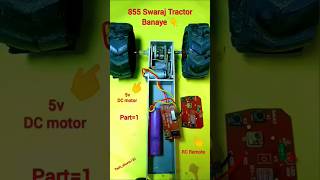 855 Swaraj Tractor Banaye powerful Gears DC motor shortvideo experiment [upl. by Hewitt]