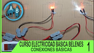 🟢 CURSO ELECTRICIDAD BÁSICA PARA BELENES  CONEXIONES BÁSICAS [upl. by Sydney]