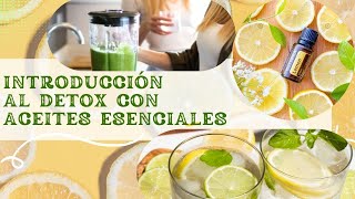 DETOX con Aceites Esenciales [upl. by Yregerg]