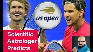 US OPEN FInal 2020  Thiem vs Zverev Who will win Scientific Astrologer Predicts [upl. by Arekahs]