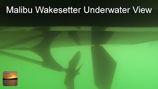 Malibu Wakesetter Dry Start and Underwater View [upl. by Cahilly]