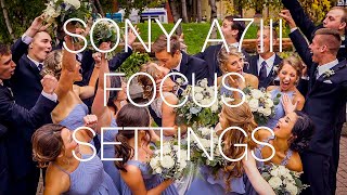 Sony A7III AUTOFOCUS Settings For Wedding Videography [upl. by Gombach]