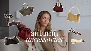 ESSENTIAL AUTUMN ACCESSORIES  THE BAGS AND SHOES YOU NEED FOR AUTUMN [upl. by Edyth]