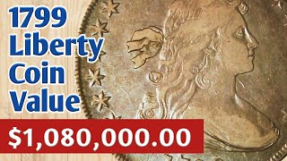 US Coin Worth Over 1 Million Dollars  1799 Draped Bust Silver Dollar Liberty Coin Value [upl. by Retla]