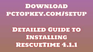 How To Download and Install RescueTime 451 Manual [upl. by Yahs]