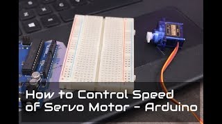 How to Control Speed of Servo Motor  Arduino Project [upl. by Adikram]