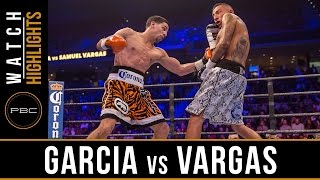 Garcia vs Vargas HIGHLIGHTS November 12 2016  PBC on Spike [upl. by Gayla517]