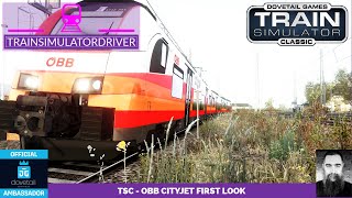 TSC OBB Cityjet First Look by Skyhook Games [upl. by Ecnatsnok262]