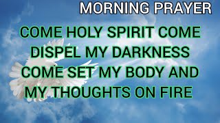 MORNING PRAYER  COME HOLY SPIRIT  Yves Toko [upl. by Marlo]