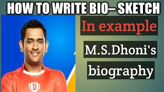 How to write Bio–sketch  with solve example Biosketch writing  biosketch mahendrasinghdhoni [upl. by Olnee]