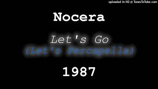 NOCERA  LETS GO LETS PERCAPELLA [upl. by Eiramassenav]